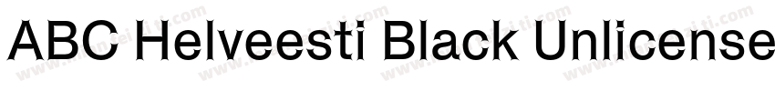 ABC Helveesti Black Unlicensed Tria字体转换